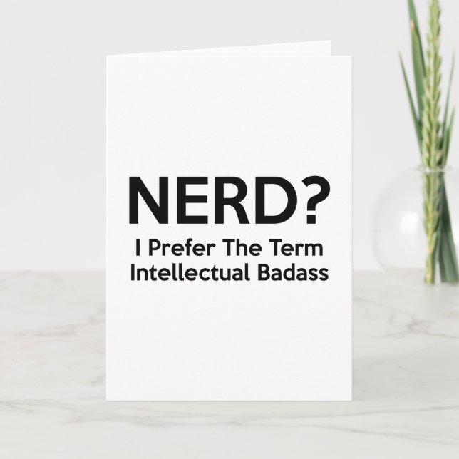 Cartão Nerd? Eu prefiro o termo Intelectual Badass. (Frente)