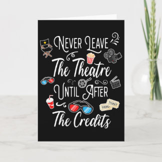 Cartão Never Leave The Theater Until After The Credits - 