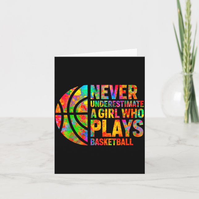 Cartão Never Underestimate A Girl Who Plays Basketball Wo (Frente)