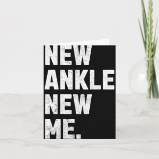Cartão New Ankle, New Me! Funny Ankle Replacement Surgery