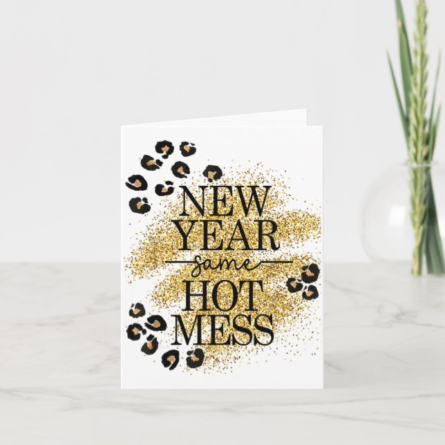 Cartão New Year Same Hot Mess Golden Leopard Print  (Frente)