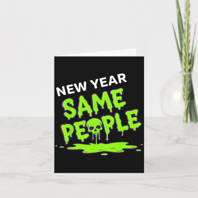 Cartão New Year Same People Funny Skull  (Frente)