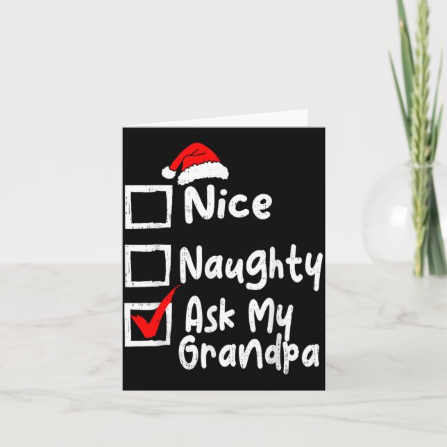 Cartão Nice Naughty Ask My Grandpa Funny Christmas List F (Frente)