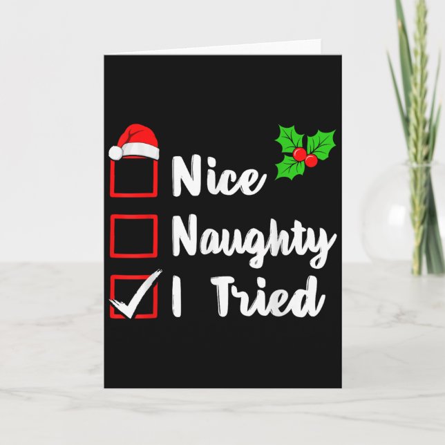Cartão Nice Naughty I Tried Funny Christmas Pjs Family Ma (Frente)