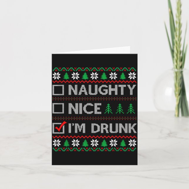 Cartão Nice Naughty I'm Drunk Checklist Ugly Christmas Sw (Frente)