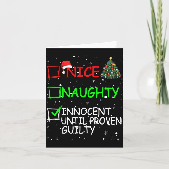 Cartão Nice Naughty Innocent Until Proven Guilty Christma (Frente)