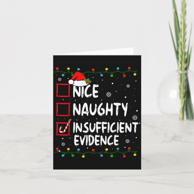 Cartão Nice Naughty Insufficient Evidence Christmas Santa (Frente)