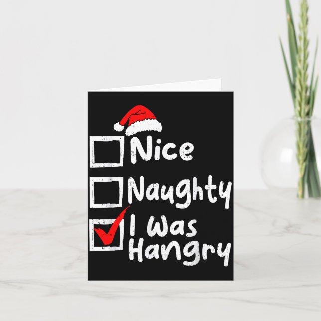 Cartão Nice Naughty Was Hungry Funny Christmas List Famil (Frente)