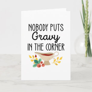 Cartão Ninguém Coloca Molho No Canto Funny Thanksgiving