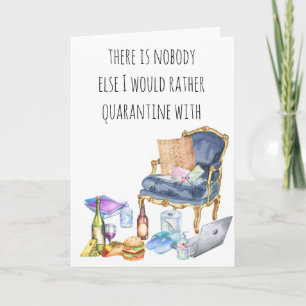 Cartão Ninguém Com Quem Eu Prefira Ficar em Quarentena Co