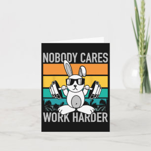 Cartão Ninguém se importa mais com trabalhar - Workout Mo