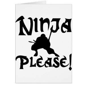Cartão Ninja, por favor!