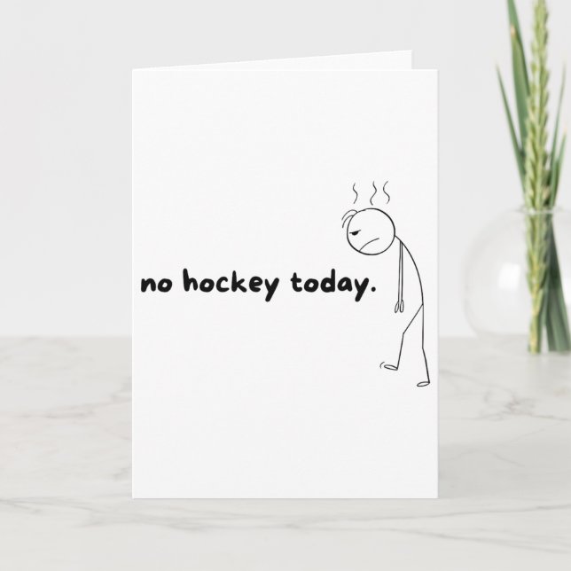 Cartão No Hockey Today Gifts For Hockey Lovers Hockey Dad (Frente)