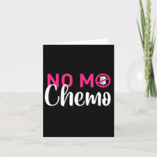 Cartão No Mo Chemo No Último Dia Do Cancer De Quimioterap