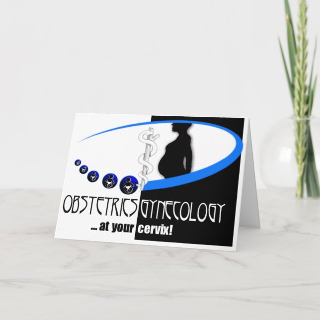 CARTÃO NO SEU CERVIX - OB / GYN (GYNECOLOGIST HUMOR) (Frente)