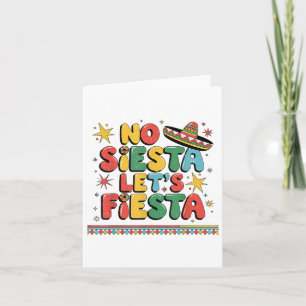Cartão No Siesta Deixa Fiesta Engraçado Cinco De Mayo Tod