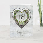 Cartão Nome personalizado Rustic 18th Birthday<br><div class="desc">Um cartão de aniversário de 18 anos,  com o nome "Rustic Botanical Heart".</div>