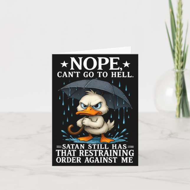 Cartão Nope I Can't Go To Hell Satan Still Has Restrainin (Frente)