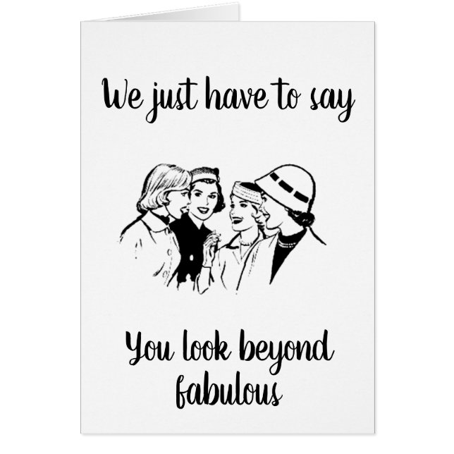 CARTÃO NÓS ACHAMOS QUE VOCÊ ESTÁ LÁ ALÉM DE FABULOSO* NA  (Frente)