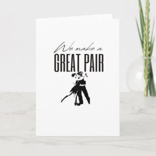 Cartão Nós Fazemos Um Ótimo Par Perfeito Juntos Amor Corr
