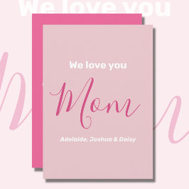 Cartão Nós Te Amo Mãe Rosa Minimalista