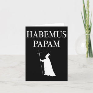 Cartão Nós Temos Um Papa_ Habemus Papam 2025 Deus Abençoe