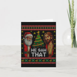 Cartão Nós Vimos Que Jesus E Papai Noel Camisa De Natal F
