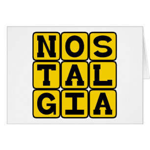 Cartão Nostalgia, Nostalgia Pelo Passado