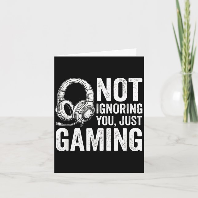 Cartão Not Ignoring You Gaming Headset Graphic Video Game (Frente)