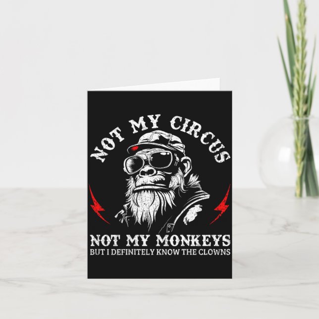 Cartão Not My Circus Not My Monkeys Funny Gorilla Saying  (Frente)