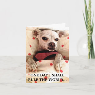 CARTÃO NOTECARD-ONE DAY I SHALL RULE THE WORLD