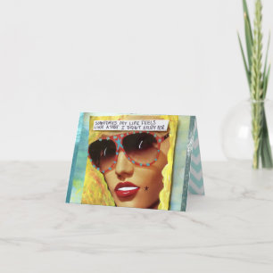 CARTÃO NOTECARD-SOMETIMES MY LIFE FEELS LIKE