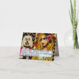 Cartão Notecard-sometimes people with the worst pasts