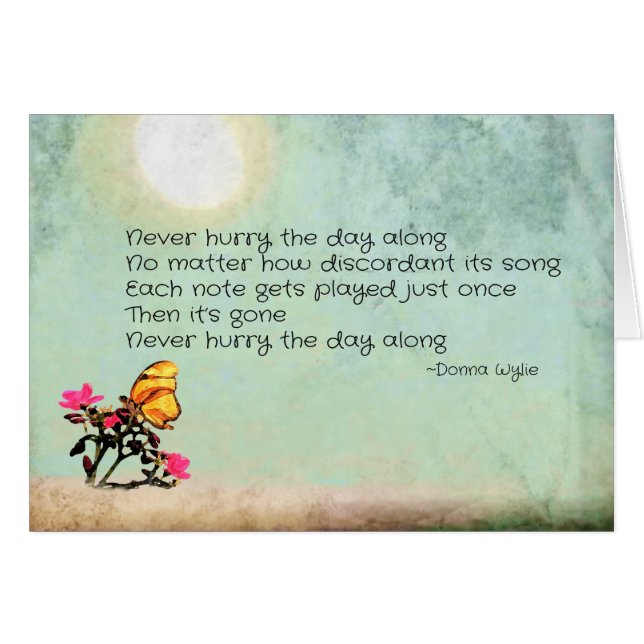 Cartão Nunca apresse o dia (Frente Horizontal)