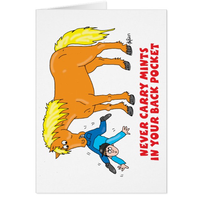 Cartão Nunca leve hortelã em seu bolso traseiro (Frente)