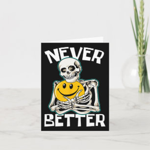 Cartão Nunca Melhor Esqueleto Diversão do Skull Halloween