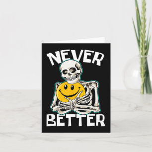Cartão NUNCA MELHOR O Skeleton Divertir O Caveira Figurin