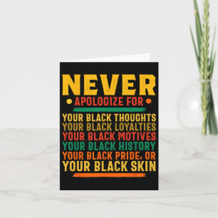 Cartão Nunca Peça Desculpas Por Ser Preto Afro-Americano