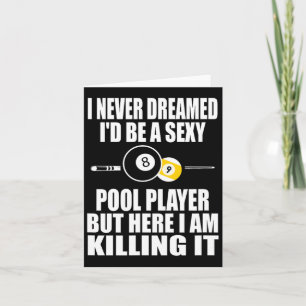 Cartão Nunca Sonhei Ser Um Billiard Gift Engraçado