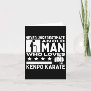 Cartão Nunca Subestime Um Velho Que Ame Kenpo Kar