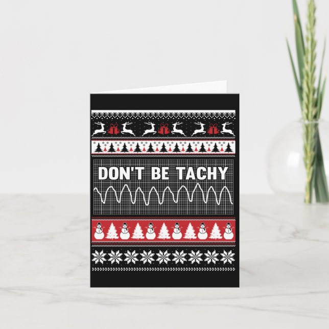 Cartão Nurse Ugly Christmas Sweater - Don't Be Tachy Swea (Frente)