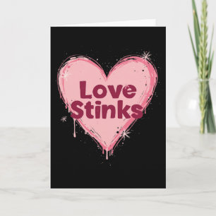 Cartão O Amor Apesta Coração Anti-valentão