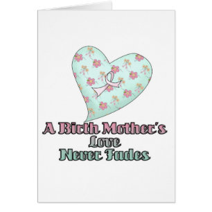 Cartão O Amor das Mães Nascidas Nunca Desaparece