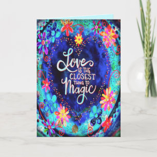 Cartão O Amor é a Coisa Mais Próxima da Magia Inspirivity
