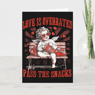 Cartão O Amor é Superestimado P The Snacks Funny Cupido V