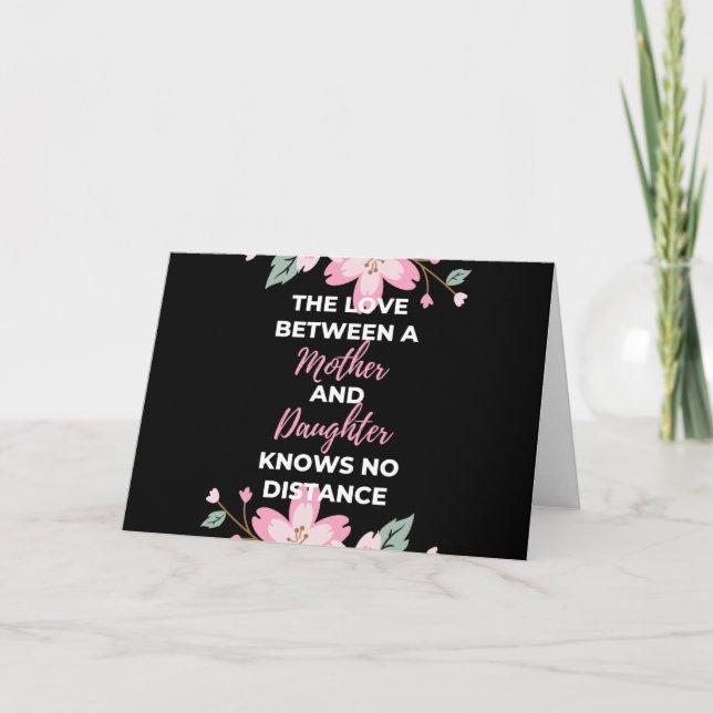 Cartão O Amor Entre Uma Mãe E Filha Conhece (Frente)