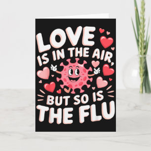 Cartão O Amor Está No Ar Mas Também Está A Gripe Valenti 