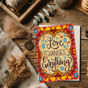 Cartão O Amor Muda Tudo Inspiratividade Dia dos Namorados