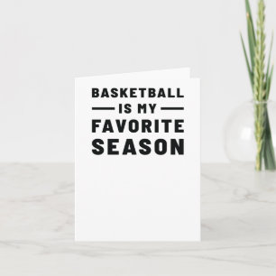Cartão O Basquete É A Minha Época Favorita. Cota de Basqu