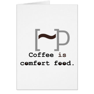 Cartão O café é comida do conforto
